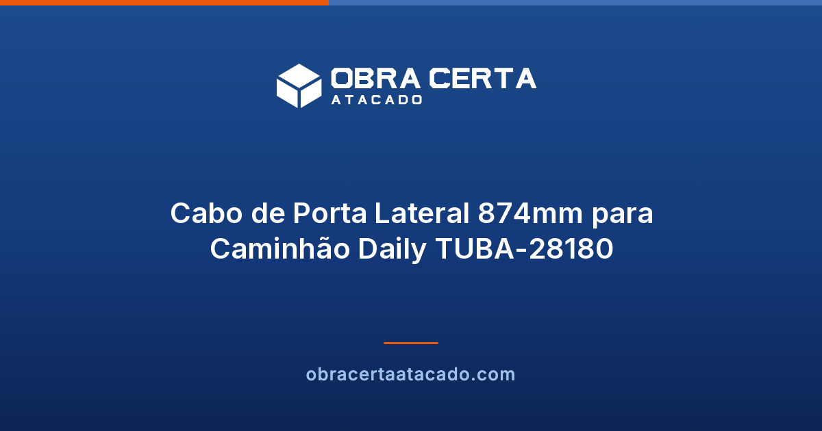 Cabo de Porta Lateral 874mm para Caminhão Daily TUBA-28180